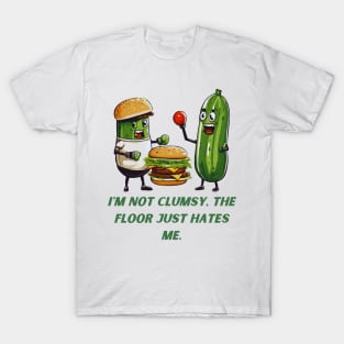 I'm not Clumsy, The Floor Just Hates Me T-Shirt